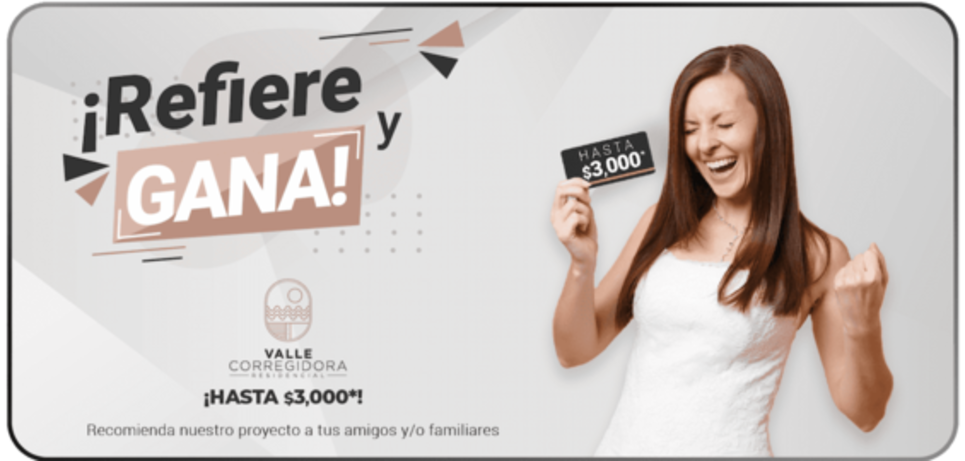 referidos-valle-corregidora (1) Participa y gana premios por recomendacion a vivitare